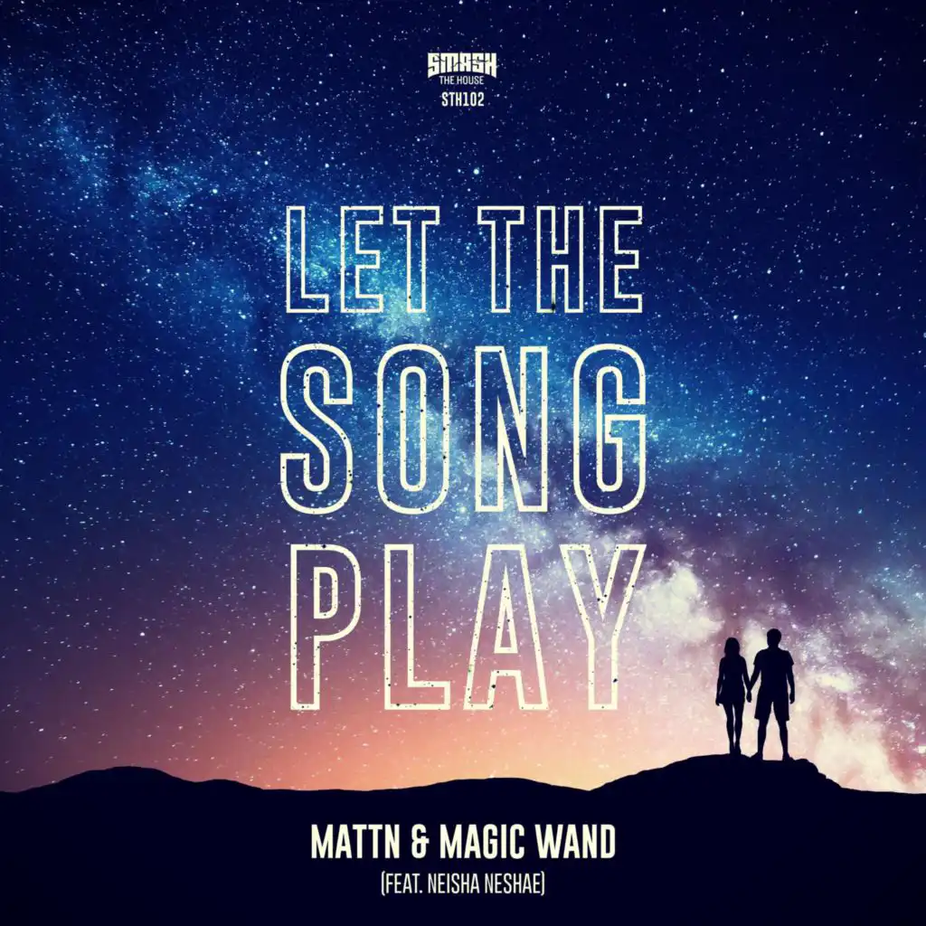 Let the Song Play (feat. Neisha Neshae)