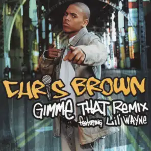 Gimme That Remix (Instrumental) [feat. Lil' Wayne]
