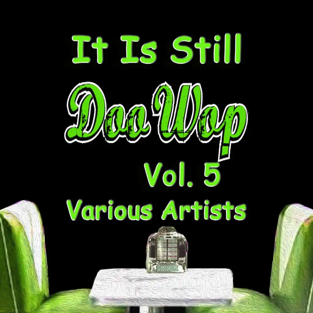 It Is Still Doo Wop, Vol. 5