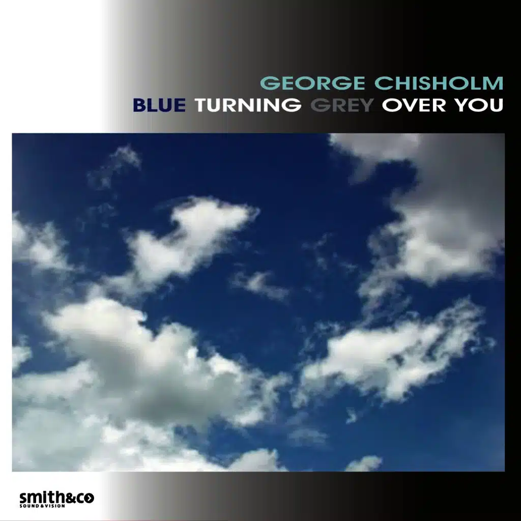 Blue Turning Grey Over you