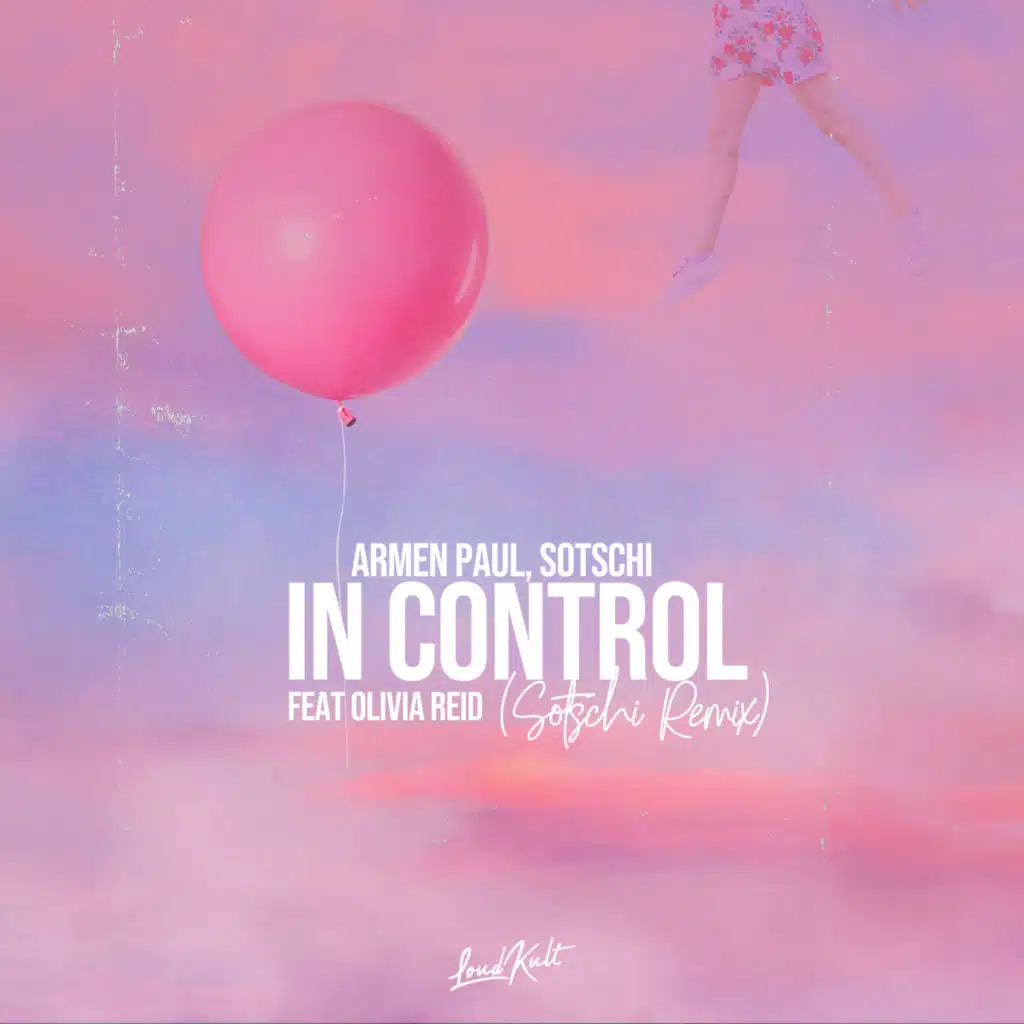 In Control (Sotschi Remix) [feat. Olivia Reid]