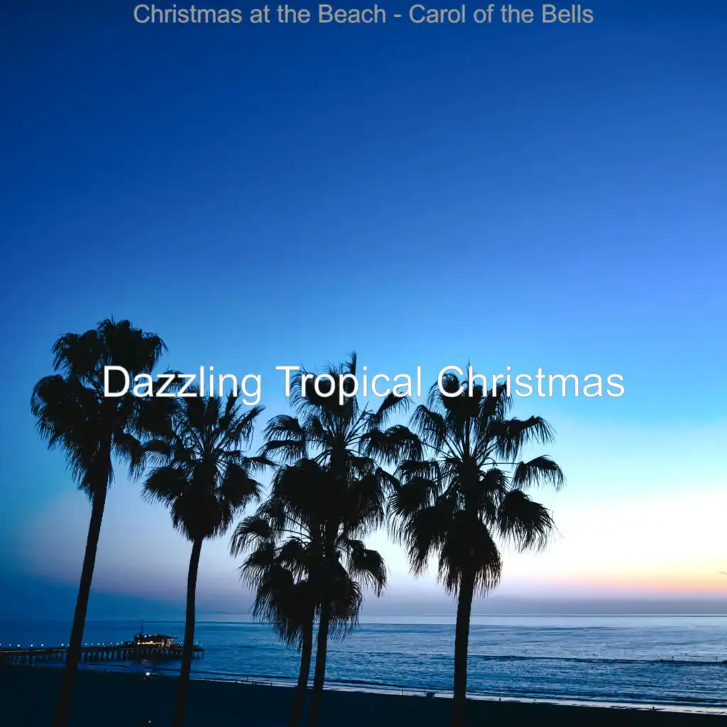 Christmas at the Beach - Carol of the Bells