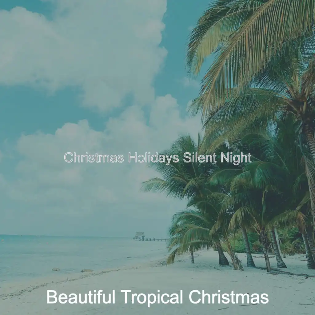 (The First Nowell) Tropical Christmas