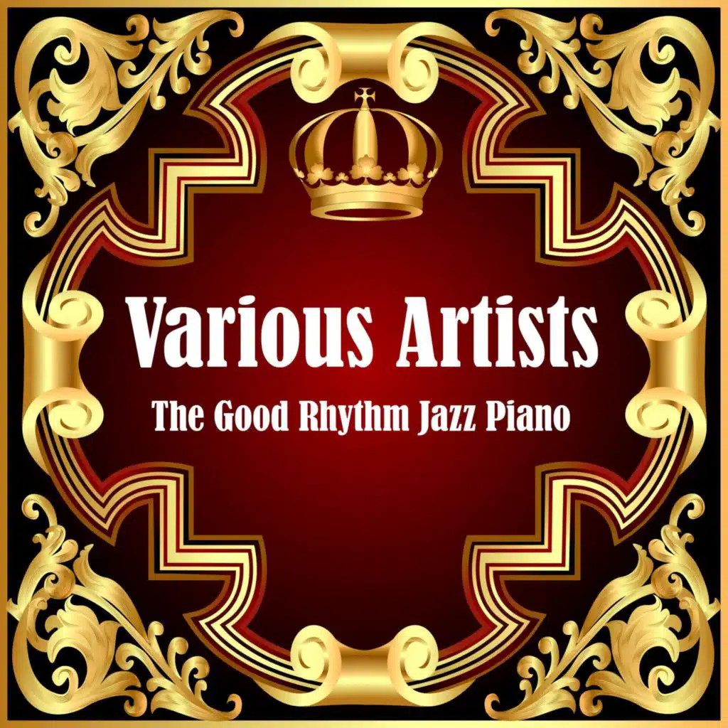 The Good Rhythm Jazz Piano