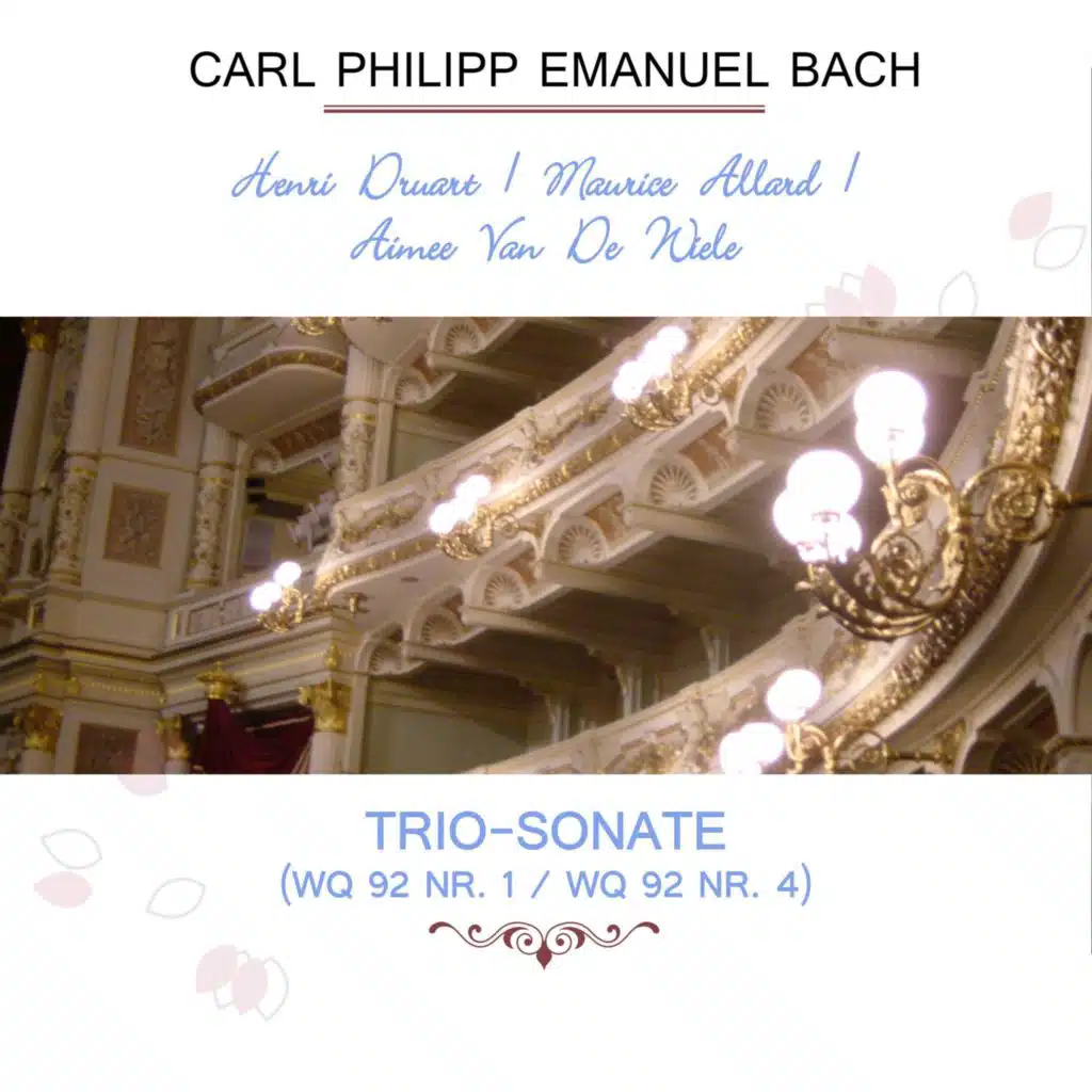 Henri Druart / Maurice Allard / Aimee Van De Wiele Play: Carl Philipp Emanuel Bach: Trio-Sonate (Wq 92 NR. 1 / Wq 92 NR. 4) [Live]