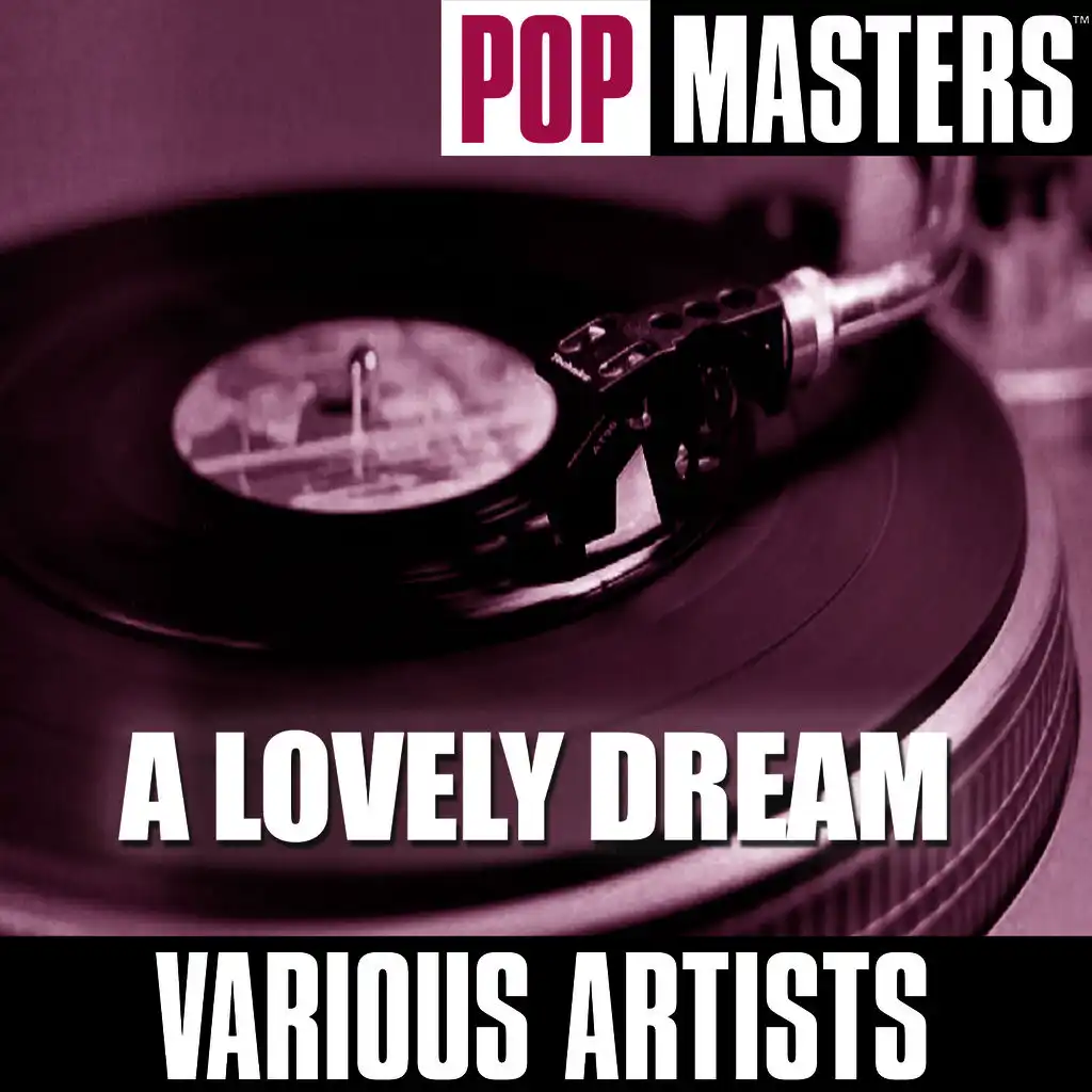 Pop Masters: A Lovely Dream