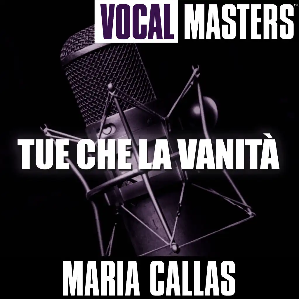 Vocal Masters: Tue Che La Vanità