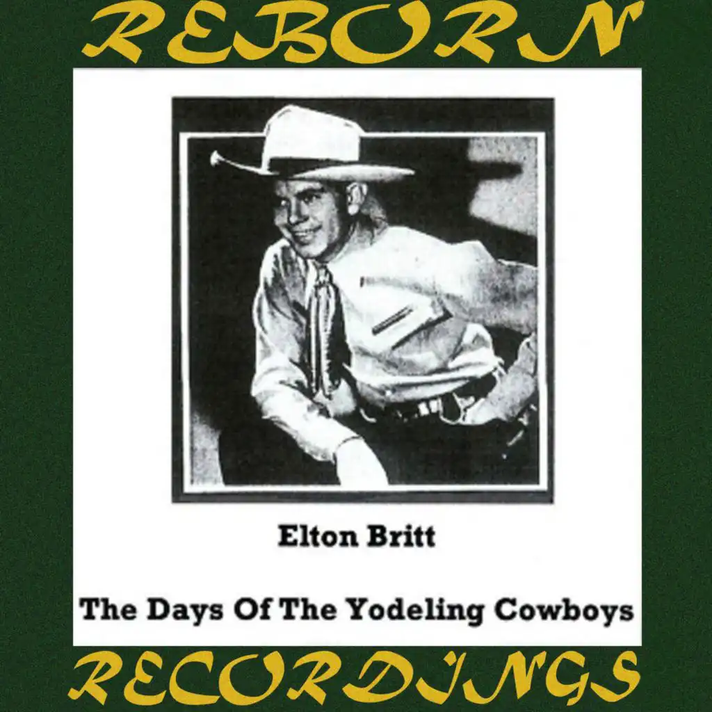 The Days of the Yodeling Cowboys (Hd Remastered)
