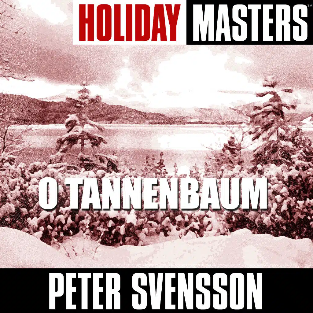 Holiday Masters: O Tannenbaum