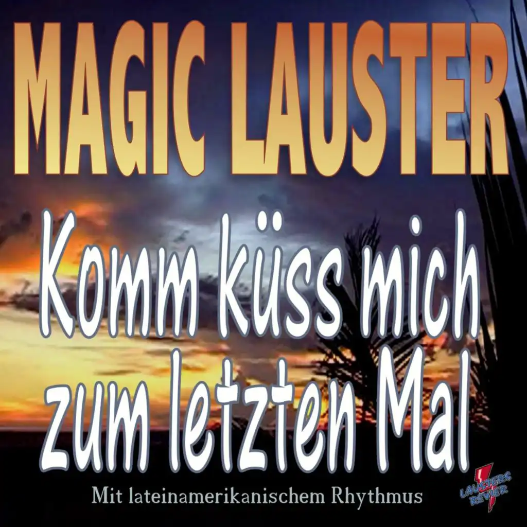 Komm küss mich zum letzten Mal (Karaoke)