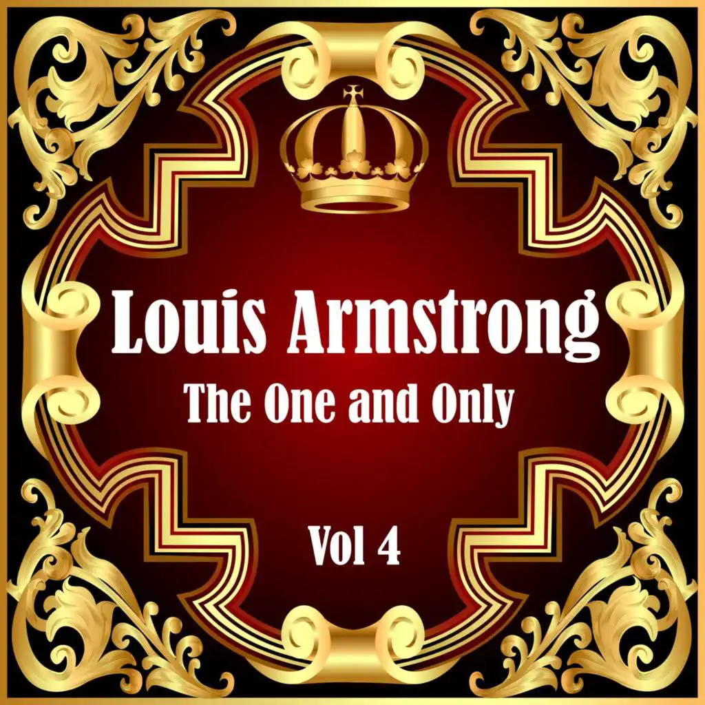 Louis Armstrong: The One and Only, Vol. 4