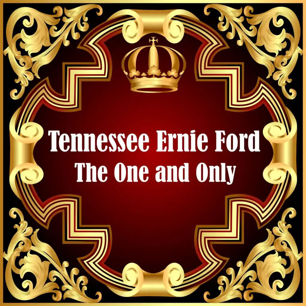 Tennessee Ernie Ford: The One and Only, Vol. 1