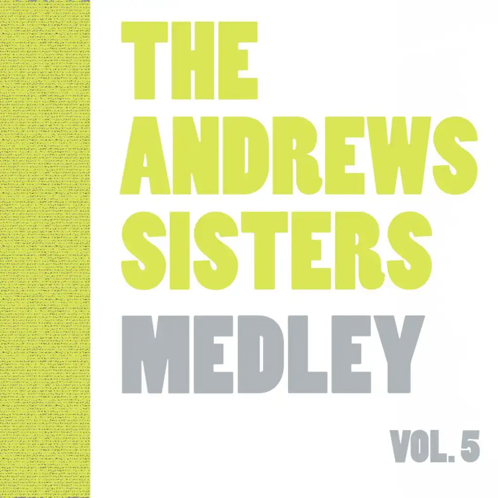 The Andrew Sisters & The Andrews Sisters