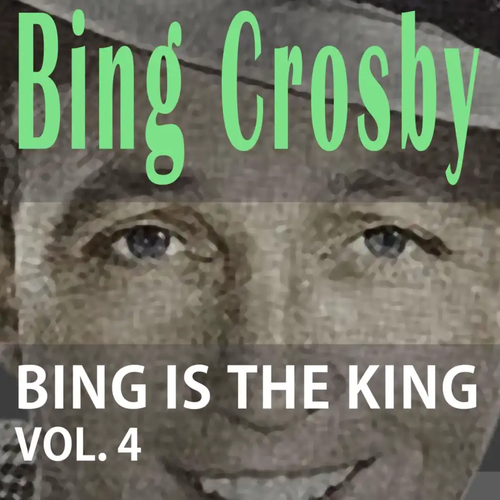 Bing Is the King, Vol. 4