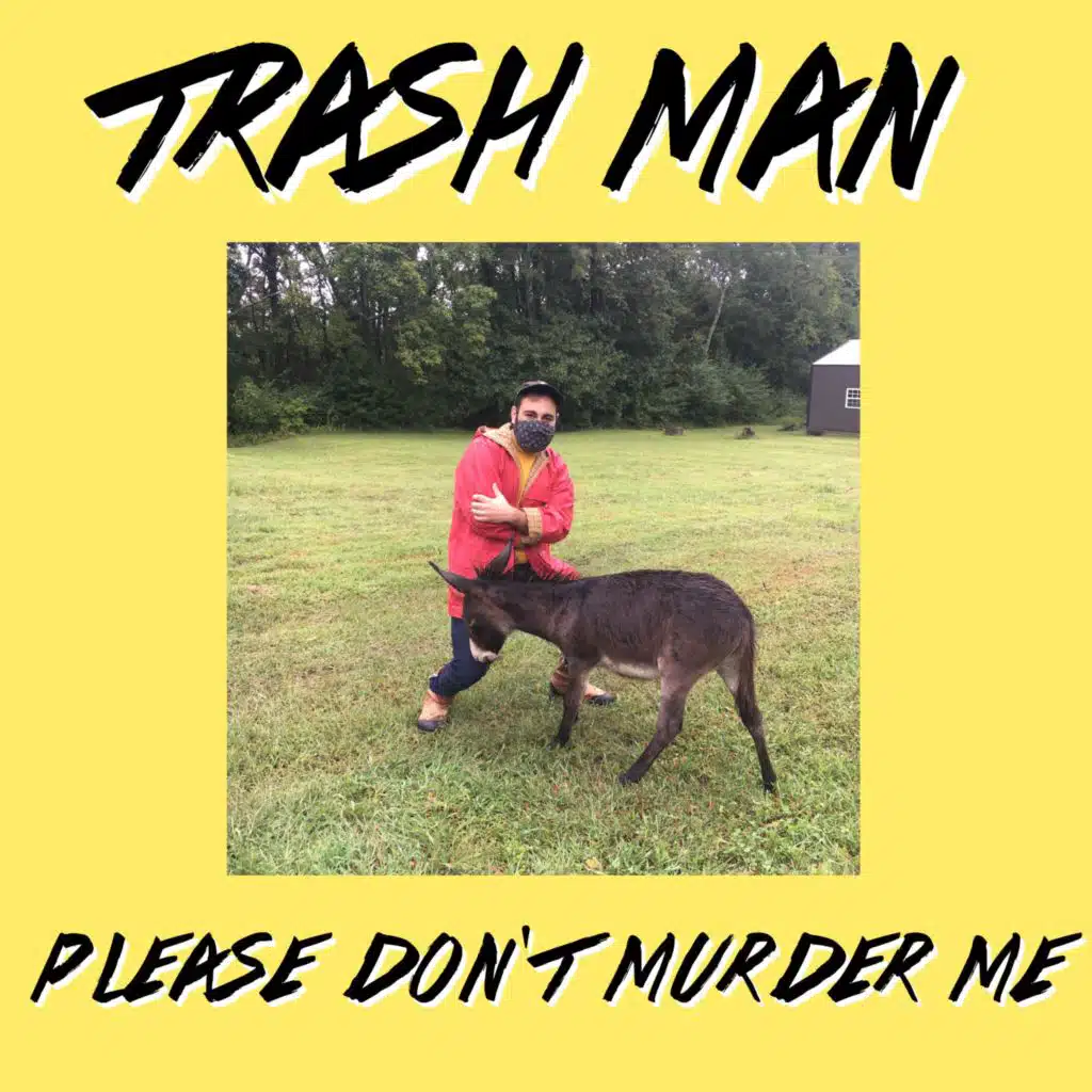 Please Don't Murder Me