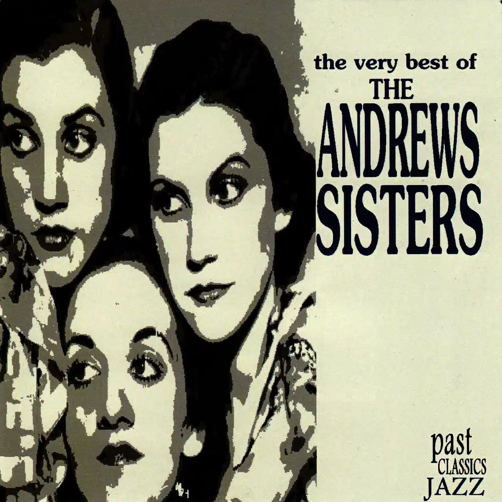 The Very Best Of The Andrews Sisters