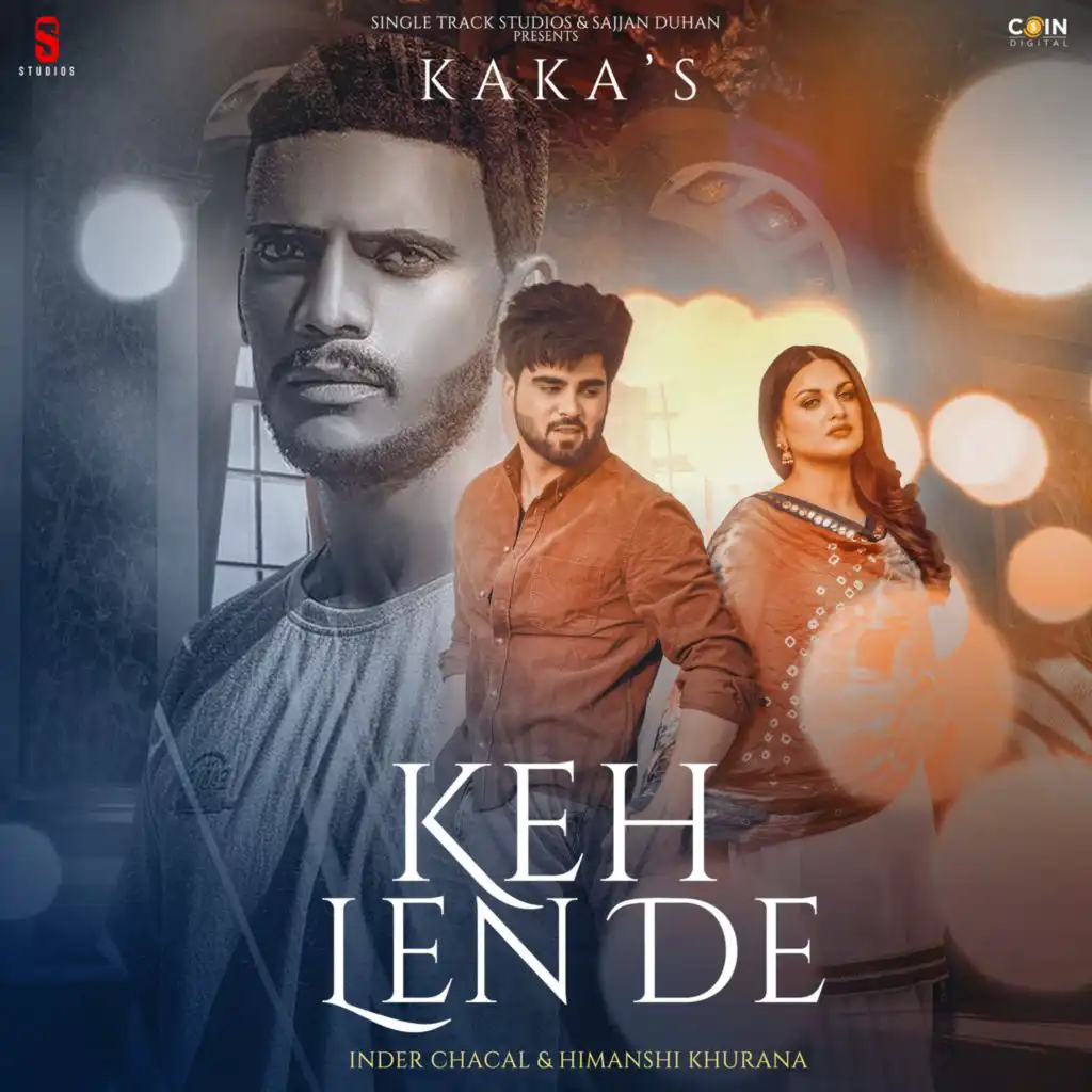 Keh Len De (feat. Inder Chahal & Himanshi Khurana)