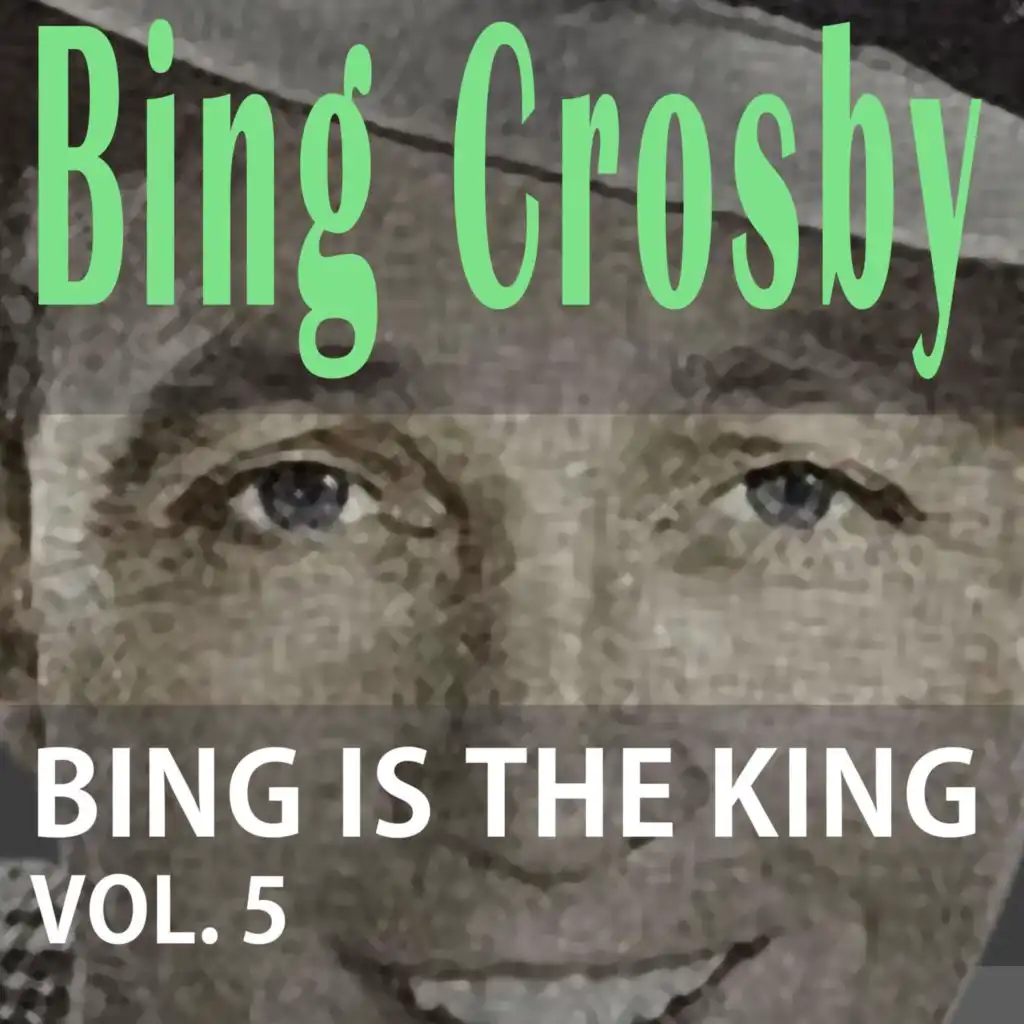 Bing Is the King, Vol. 5