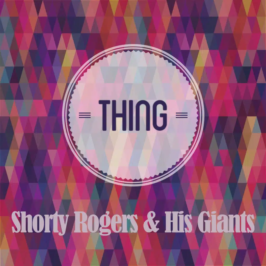 Shorty Rogers & His Giants