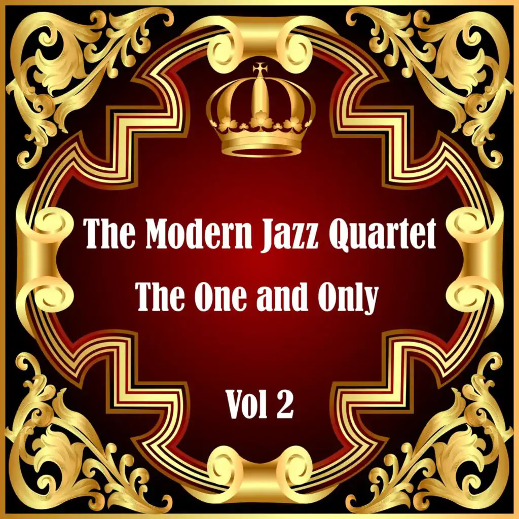 The Modern Jazz Quartet: The One and Only, Vol. 2