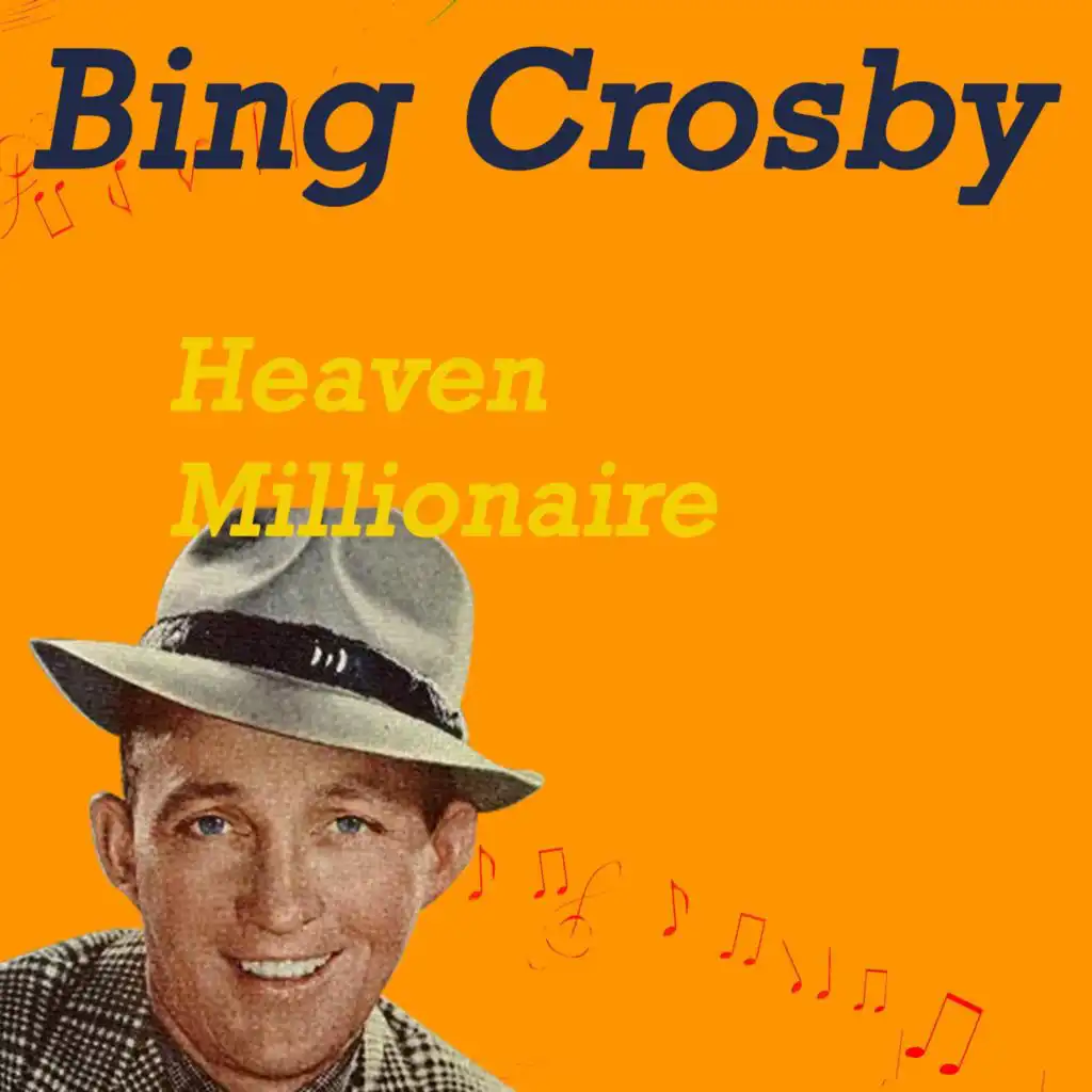 Bing Crosby, The Music Maids, John Scott Trotter & His Orch.