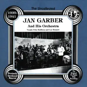 Jan Garber & His Orchestra, 1939-41