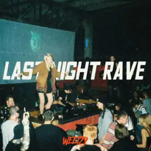Last Night Rave