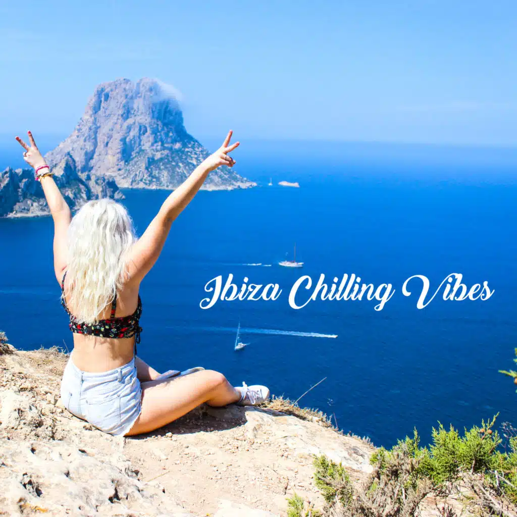 Ibiza Chilling Vibes