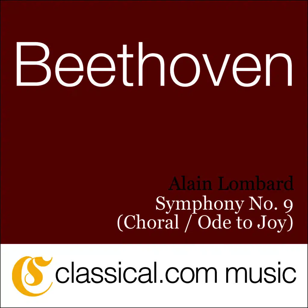 Ludwig van Beethoven, Symphony No. 9 In D Minor, Op. 125 (Choral Symphony / Ode To Joy)
