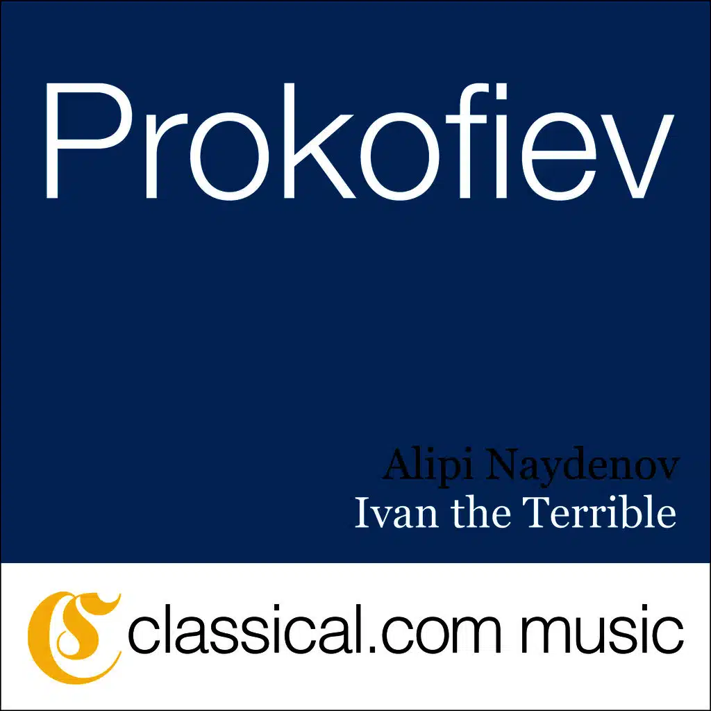 Sergey Prokofiev, Ivan The Terrible, Op. 116A