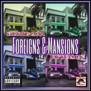 Foreigns & Mansions (feat. KO Season)