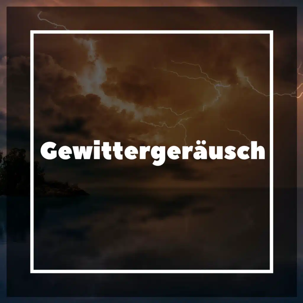 Gewittergeräusch