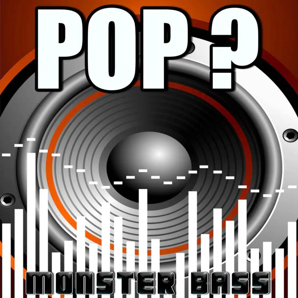 Pop? - Monster Bass Tribute to Wretch 32