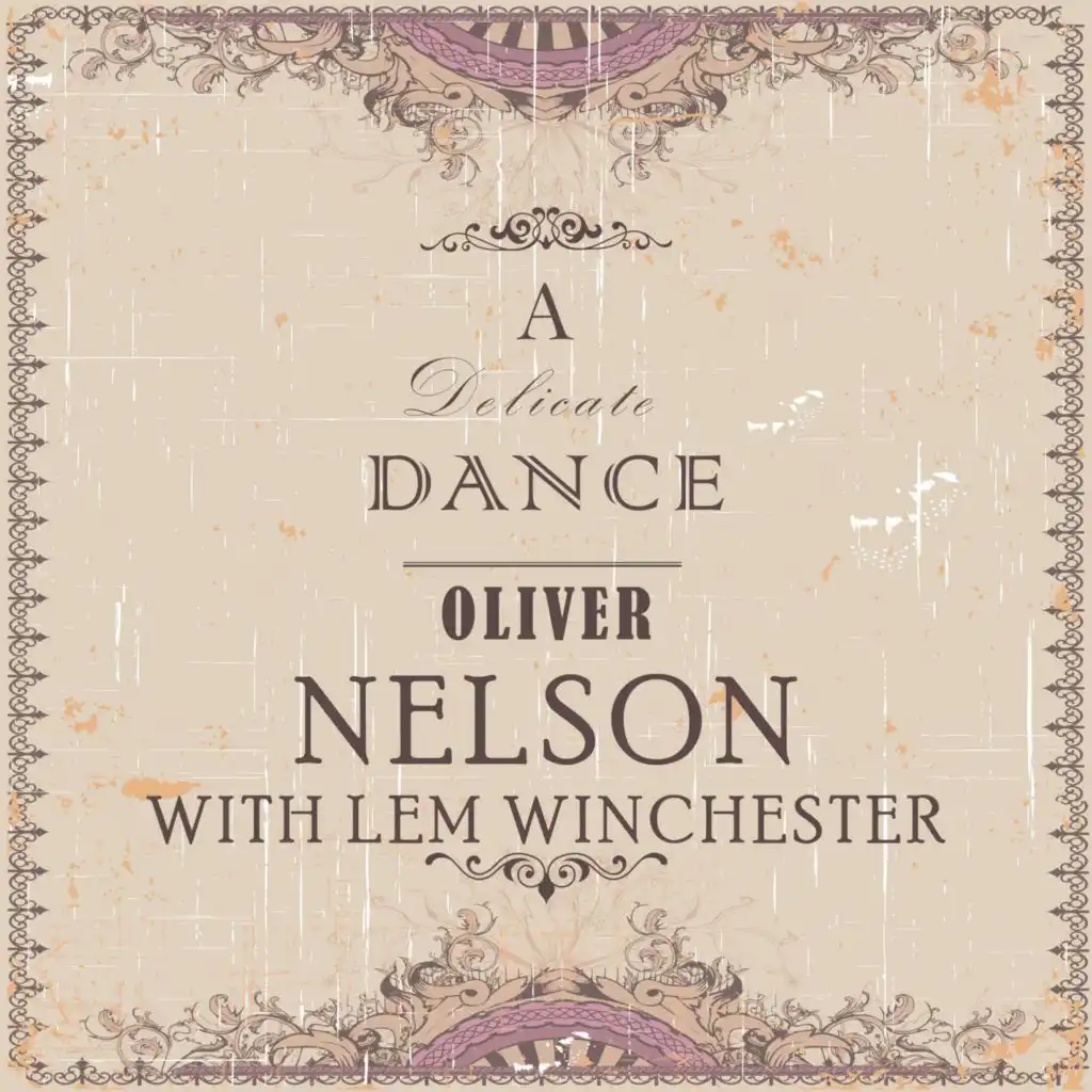 Oliver Nelson & Lem Winchester