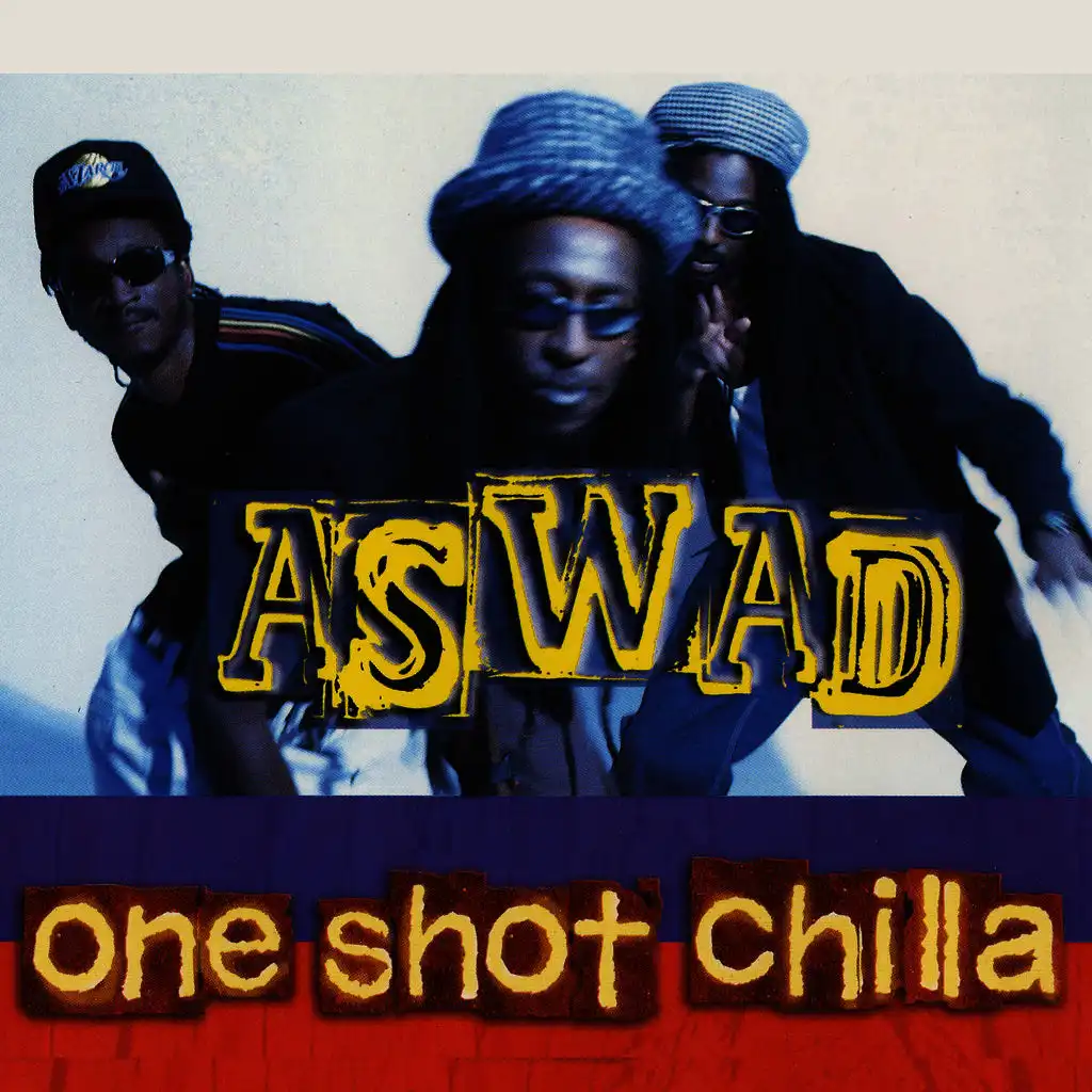 One Shot Chilla