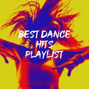 Best Dance Hits Playlist