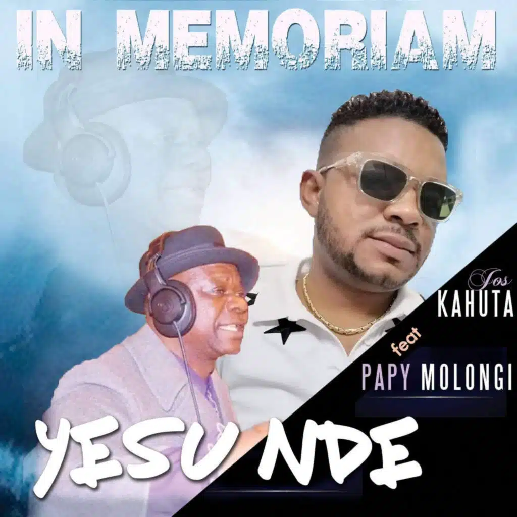 In Memoriam Yesu Nde (feat. Papy molongi)