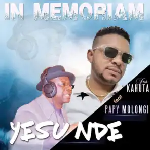 In Memoriam Yesu Nde (feat. Papy molongi)