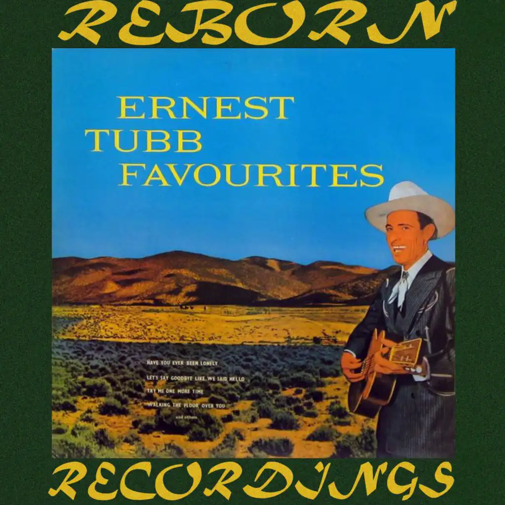 Ernest Tubb Favorites, the Complete Sessions (Hd Remastered)
