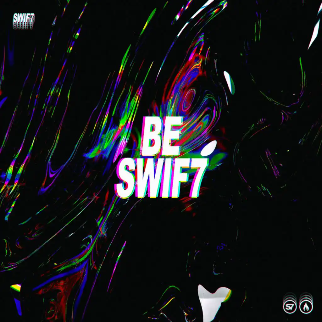 Be Swif7