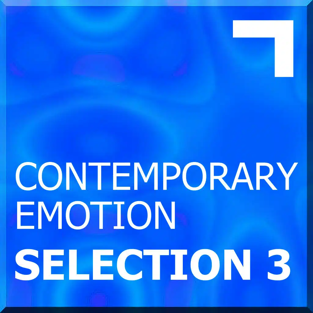 Contemporary emotion – Selection 3