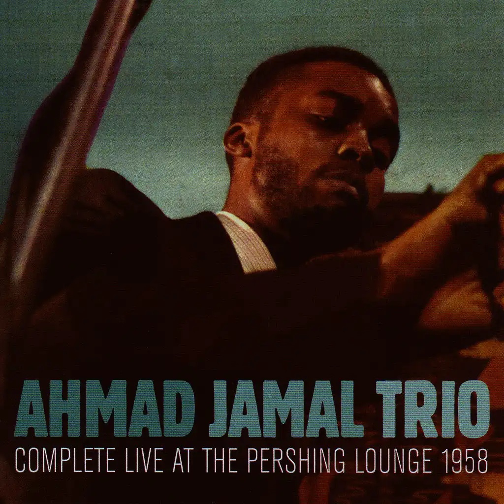 Complete Live At The Pershing Lounge 1958