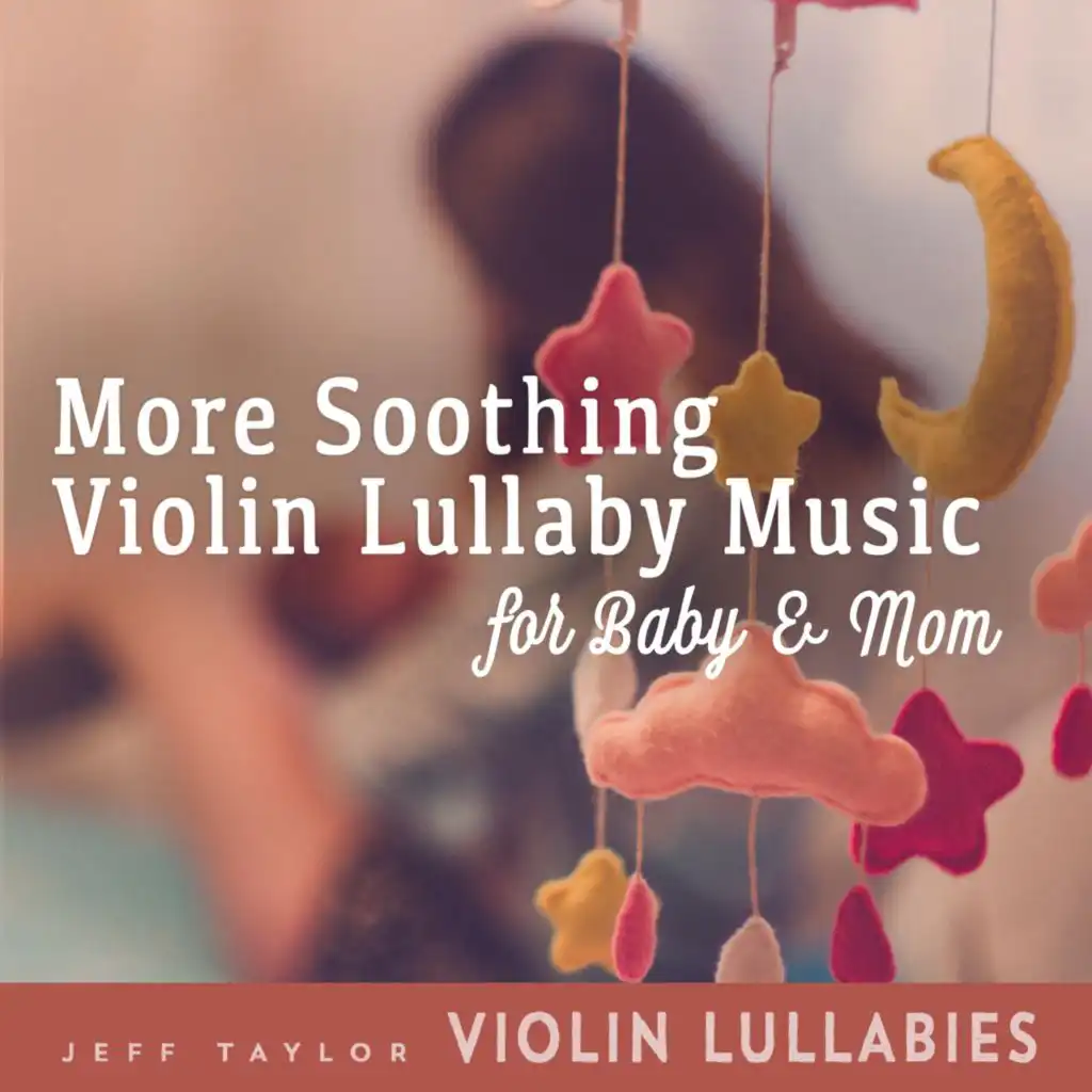 Jeff Taylor Violin Lullabies