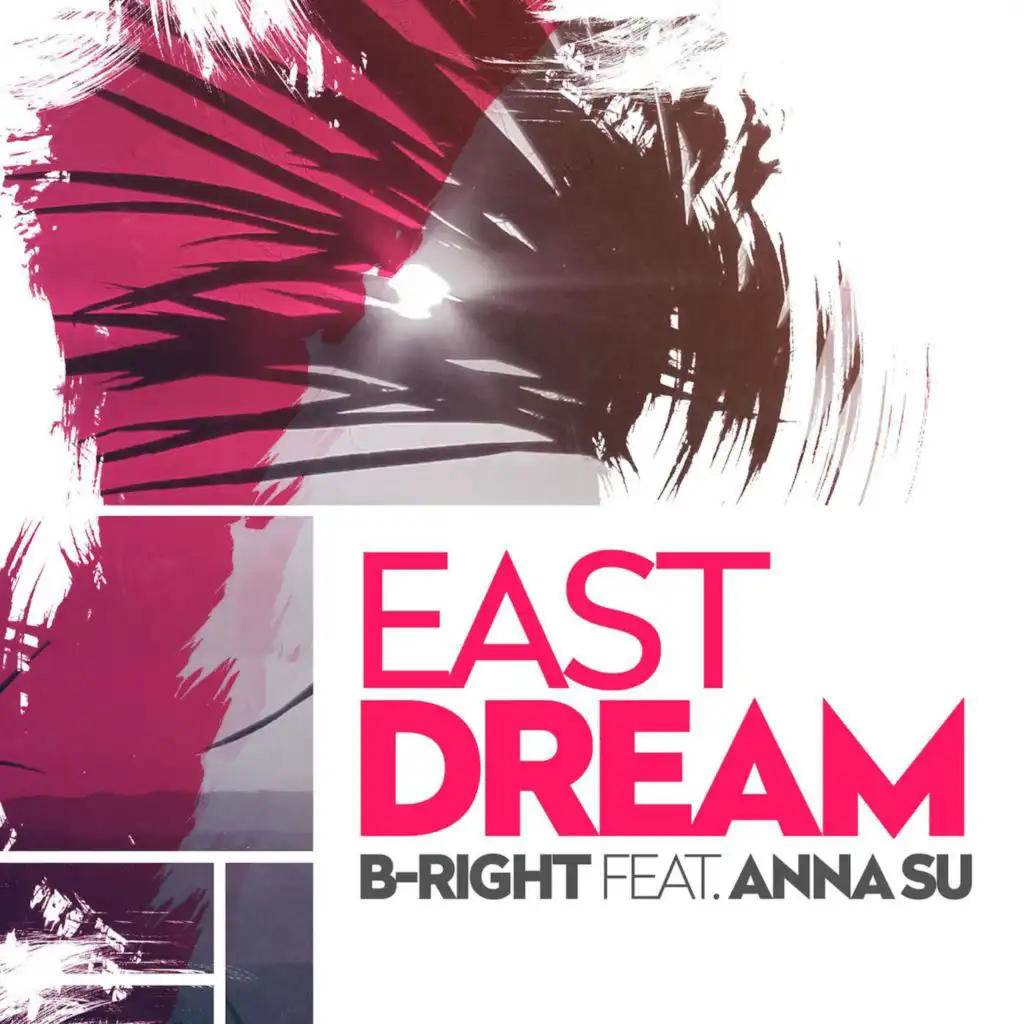 East Dream (feat. Anna Su)