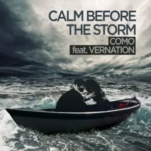 Calm Before The Storm (feat. verNation)