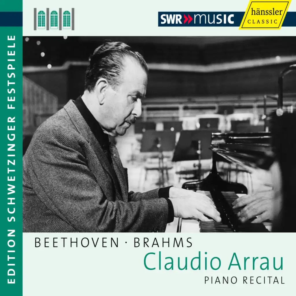 Piano Recital: Arrau, Claudio - Beethoven, L. Van / Brahms, J. (Schwetzinger Festspiele Edition, 1963, 1973)