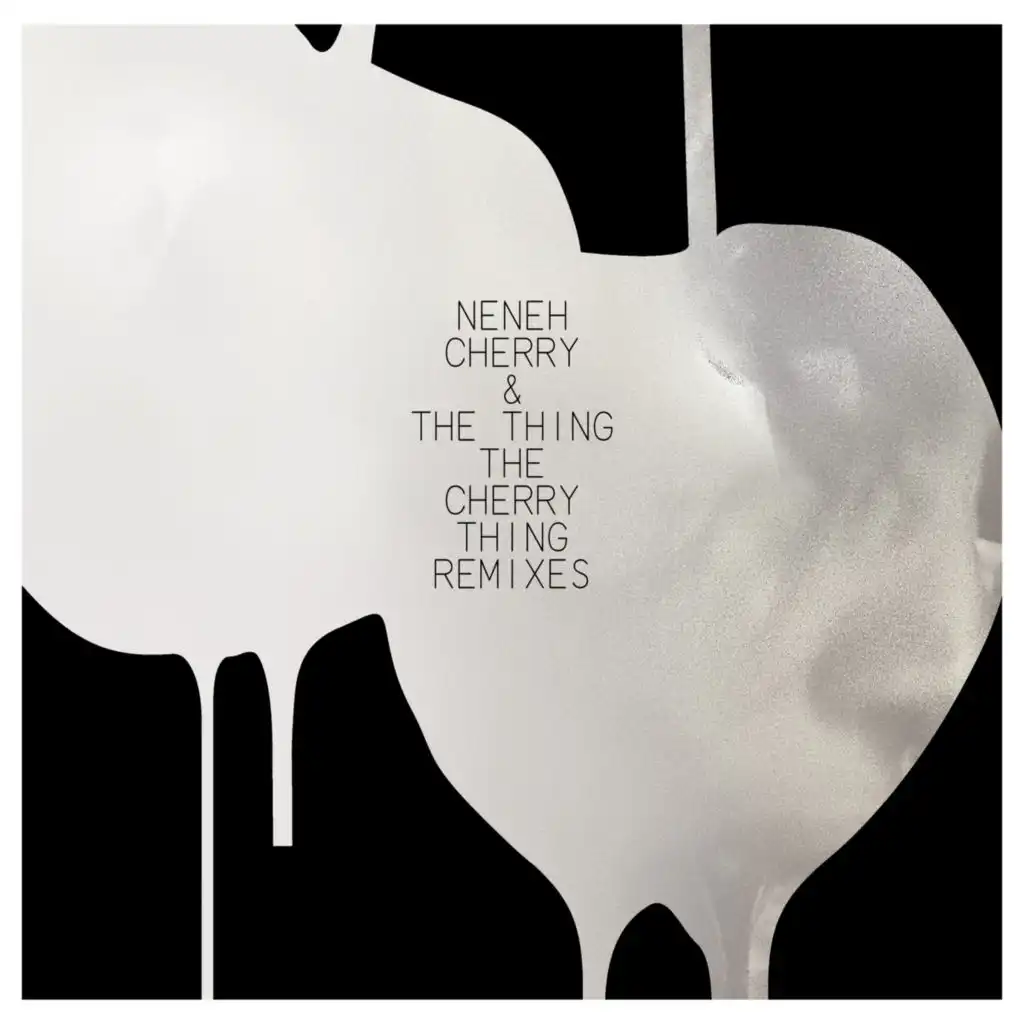 The Cherry Thing (Remixes)