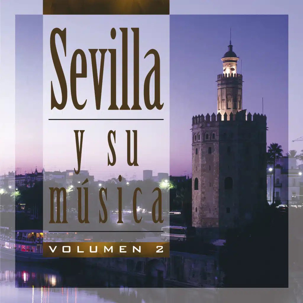 Sevilla y Su Música, Vol. 2