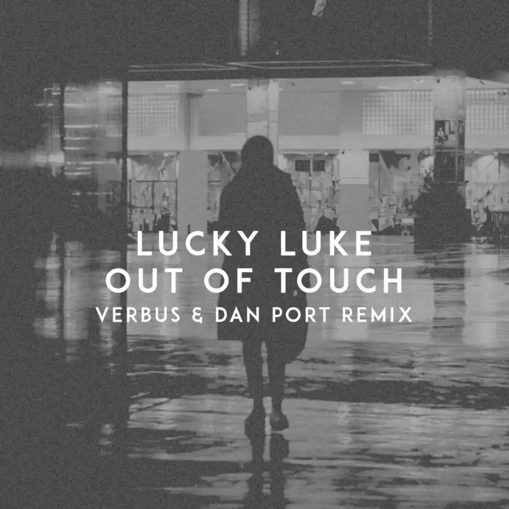 Out of Touch (Verbus & Dan Port Remix)