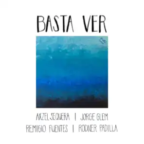 Basta Ver (feat. Remigio Fuentes)